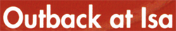Outback At Isa-Tourist Information - Getaway Accommodation 0